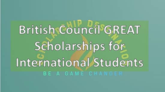 British Council GREAT Scholarships for International Students
