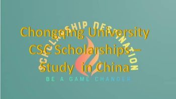 Chongqing University CSC Scholarships in China