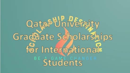 Qatar University Graduate Scholarships for International Students