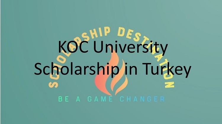 KOC University Scholarship in Turkey